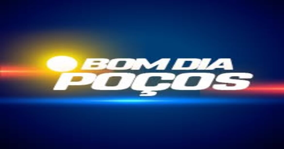 Bom dia Poços. Imagem créditos: TV Poços