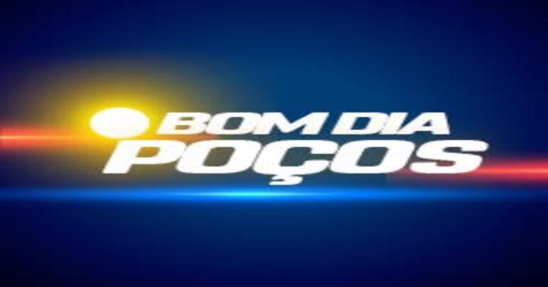 Bom dia Poços. Imagem créditos: TV Poços